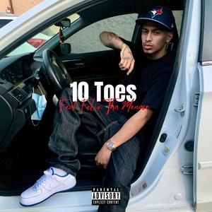 10 Toes (feat. Felix Tha Menace) [Explicit]