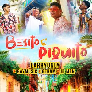 Besito e Piquito(feat. Raymusic, Geram & JB men)