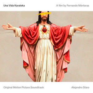 Una Vida Karateca (Original Motion Picture Soundtrack)