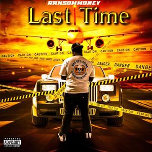 Last Time (Explicit)