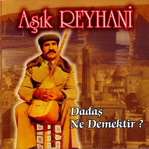Dadaş Ne Demektir?