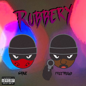 Robbery (Explicit)