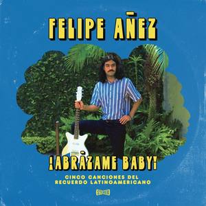 ¡Abrázame Baby! Cinco Canciones del Recuerdo Latinoamericano