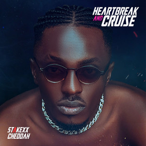 Heartbreak and Cruise (Explicit)