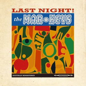 Last Night! (Original 1961 Album - Digitally Remastered)