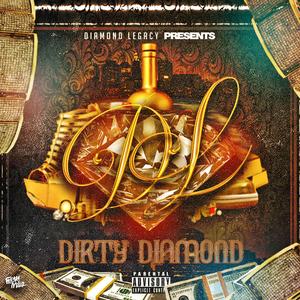 Dirty Diamond (Explicit)