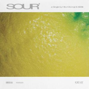 SOUR (feat. SEBii) [Explicit]