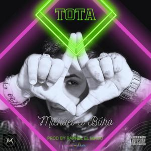 Tota (Explicit)