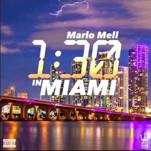 1:30 in Miami (Explicit)