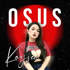 OSUS (feat. Don Berto & Bungo) [Explicit]