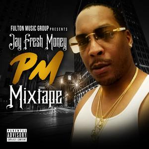 PM Mixtape (Explicit)