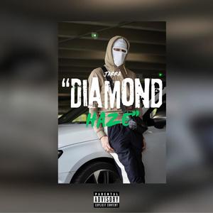 JARRA (DIAMOND HAZE) (Explicit)