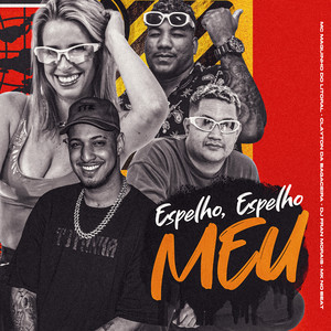 Espelho, Espelho Meu (Explicit)