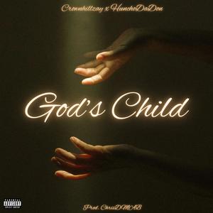 God's Child (feat. HunchoDaDon) [Explicit]