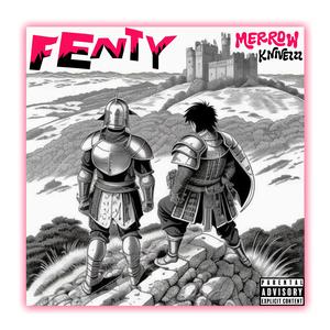 FENTY (feat. KniveZzz) [Explicit]