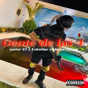 Gente de las 4 (Explicit)