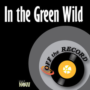 In the Green Wild