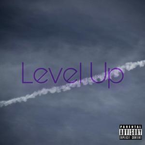 Level Up (Explicit)