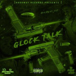 Glock Talk (Explicit)