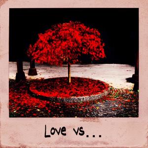 Love vs... (Instrumental)