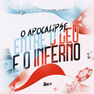 O Apocalipse Entre o Céu e o Inferno (Explicit)