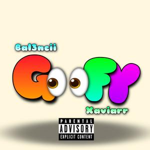 Goofy! (Explicit)