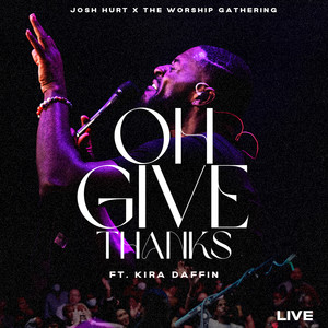 Oh Give Thanks (Live)