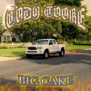 Big Cake (Explicit)