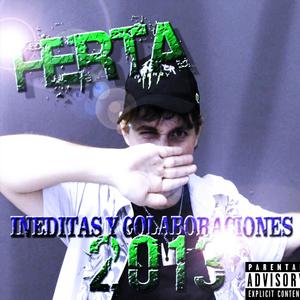 Inéditas y Colaboraciones 2013 (Remastered) [Explicit]