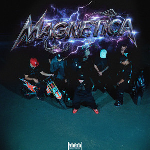 Magnetica (Explicit)