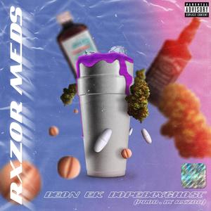 Rxzor Meds(feat. Rxzor) (Explicit)