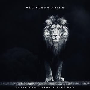 All Flesh Aside