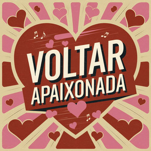 Voltar Apaixonada (Explicit)
