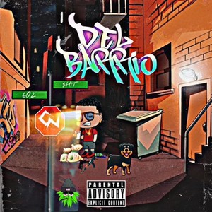 Del Barrio (Explicit)