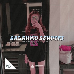 SALAHMU SENDIRI X MELODY ORAY BBHC KANE V1 (1) [Explicit]