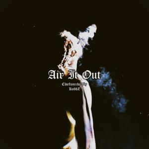 Air It Out (feat. Kobbz) (Explicit)