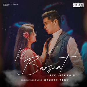 Phir Barsaat - The Last Rain