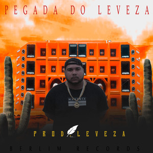 Pegada do Leveza (Explicit)