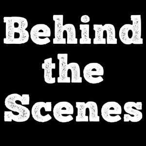 Behind the Scenes (Explicit)