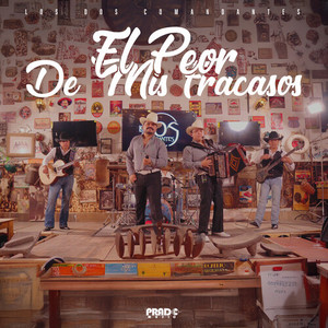 El Peor De Mis Fracasos