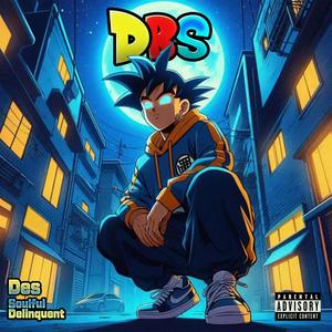 Dragon Ball Super (feat. Soulful Delinquent) (Explicit)