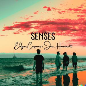 Senses (feat. Edgar Cazares)