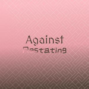 Against Restating