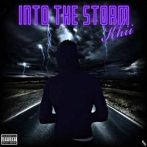 Into the Storm (Explicit)