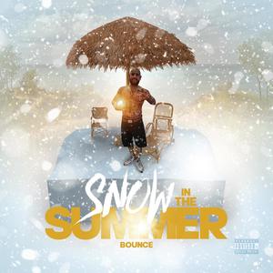 snow in the summer (Explicit)