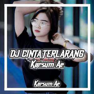 DJ CINTA TERLARANG MENGKANE - INS