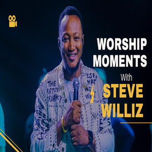 Worship Moments With Steve Williz (Adonai / I Worship The Lamb / Show Up / Holy Spirit / No Way - Medley)