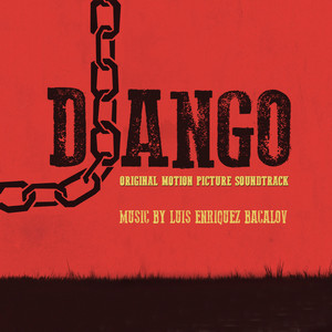 Django (Original Motion Picture Soundtrack) (Remastered)