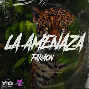 LA AMENAZA (feat. M CREW) [Explicit]