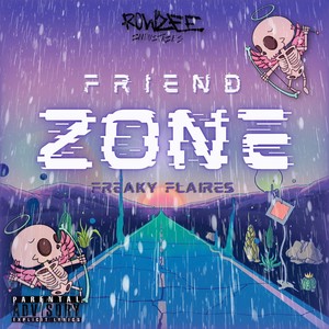 Friendzone (Explicit)